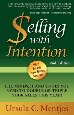 Selling With Intention - Mentjes, Ursula C.