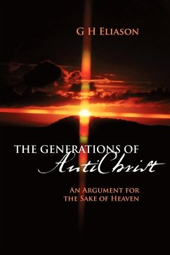 The Generations of Antichrist - Eliason, G. H.