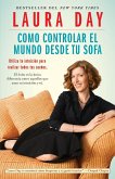 Como Controlar El Mundo Desde Tu Sofa