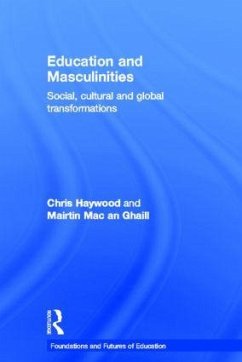 Education and Masculinities - Haywood, Chris; Mac An Ghaill, Mairtin