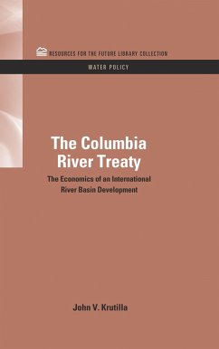 The Columbia River Treaty - Krutilla, John V