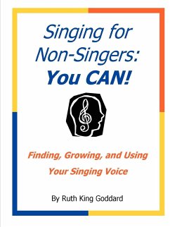 Singing for Non-Singers - Goddard, Ruth King