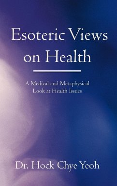 Esoteric Views on Health - Yeoh, Hock Chye