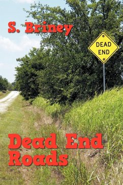 Dead End Roads - Briney, S.