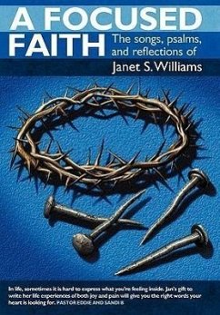 A Focused Faith - Williams, Janet S.