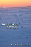 Trackless Snow