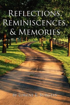 Reflections, Reminiscences, & Memories - Burgess, Lorene E.