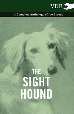 The Sight Hound - A Complete Anthology of the Breeds by Various Paperback | Indigo Chapters