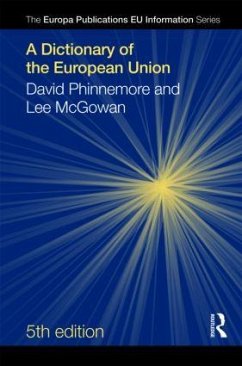 A Dictionary of the European Union - Mcgowan, Lee; Phinnemore, David