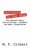 Portraits in the Snow Portraits in the Snow