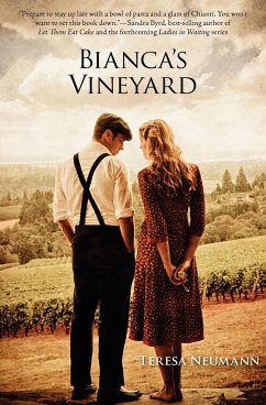 Bianca's Vineyard - Neumann, Teresa M.