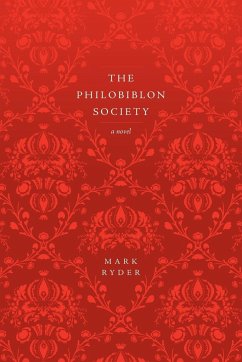 The Philobiblon Society - Ryder, Mark