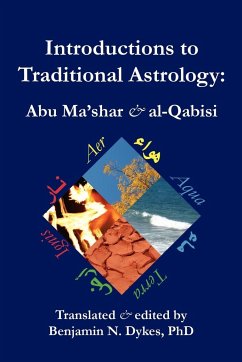 Introductions to Traditional Astrology - Abu Ma'shar; Al-Qabisi
