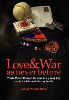Love & War as Never Before - Morin, George Wilson