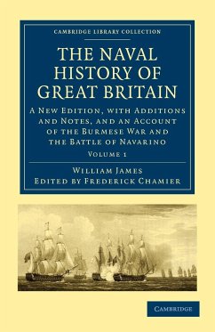 The Naval History of Great Britain - Volume 1 - James, William