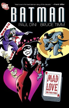 Batman: Mad Love and Other Stories - Dini, Paul