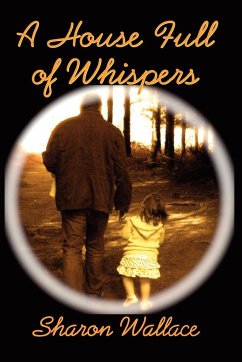 A House Full of Whispers - Wallace, Sharon