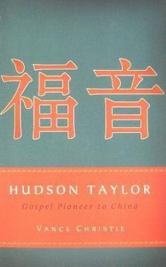 Hudson Taylor - Christie, Vance E