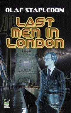 Last Men in London - Stapledon, Olaf