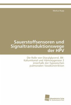 Sauerstoffsensoren und Signaltransduktionswege der HPV - Rupp, Markus