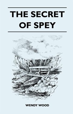 The Secret of Spey - Wood, Wendy