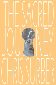 The Sacred Journey - Surber, Christopher D