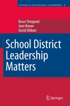 School District Leadership Matters - Sheppard, Bruce;Brown, Jean;Dibbon, David