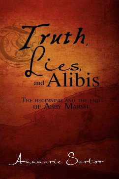 Truth, Lies and Alibis