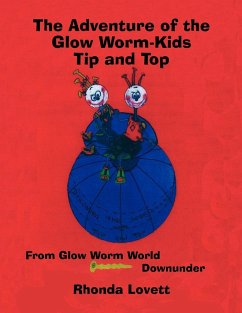 The Adventure of the Glow Worm-Kids Tip and Top - Lovett, Rhonda