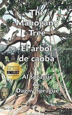 The Mahogany Tree * El árbol de caoba - Sprague, Al; Sprague, Dagny