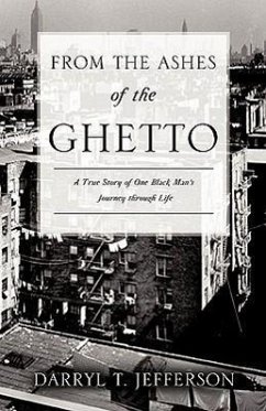 From the Ashes of the Ghetto - Jefferson, Darryl T.