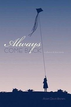 Always Come Back - Brown, Adam David