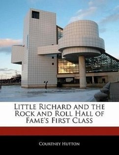 Little Richard and the Rock and Roll Hall of Fame's First Class - Hutton, Courtney