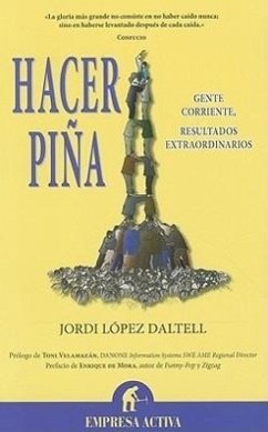Hacer Pina: Gente Corriente, Resultados Extraordinarios - Daltell, Jordi Lopez