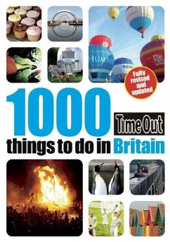 Time Out 1000 Things to Do in Britain Time Out 1000 Things to Do in Britain