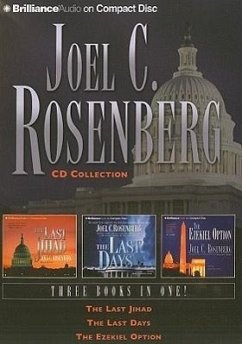 Joel C. Rosenberg CD Collection: The Last Jihad/The Last Days/The Ezekiel Option - Rosenberg, Joel C.