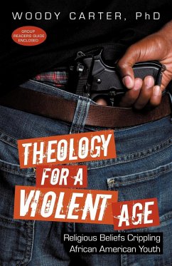 Theology for a Violent Age - Carter Ph. D., Woody