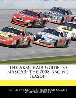 The Armchair Guide to NASCAR: The 2008 Racing Season - Reese, Jenny