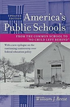 America's Public Schools - Reese, William J