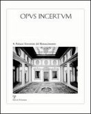 Opus Incertum, Numero 4: Palazzi Fiorentini del Rinascimento