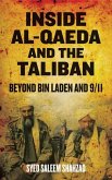 Inside Al-Qaeda and the Taliban: Beyond Bin Laden and 9/11