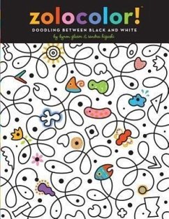 Doodling Between Black and White - Glaser, Byron; Higashi, Sandra