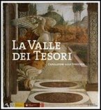 La Valle Dei Tesori / The Valley of Treasures: Capolavori Allo Specchio / Mirroring Masterpieces Compared