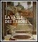 La Valle Dei Tesori / The Valley of Treasures: Capolavori Allo Specchio / Mirroring Masterpieces Compared