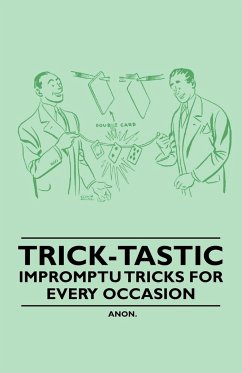 Trick-Tastic - Impromptu Tricks for Every Occasion