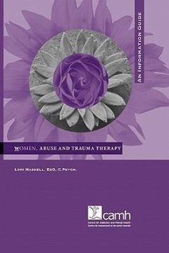 Women, Abuse and Trauma Therapy: An Information Guide - Haskell, Lori
