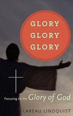 Glory, Glory, Glory - Lindquist, Lareau