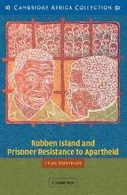 Robben Island and Prisoner Resistance to Apartheid African Edition - Buntman, Fran