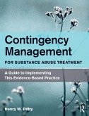 Contingency Management for Substance Abuse Treatment