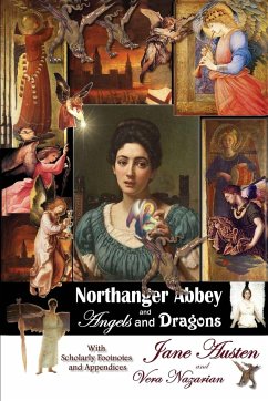 Northanger Abbey and Angels and Dragons - Austen, Jane; Nazarian, Vera